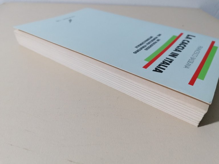 La Caccia In Italia Libro Bassilana Editori Riuniti I Cirri …