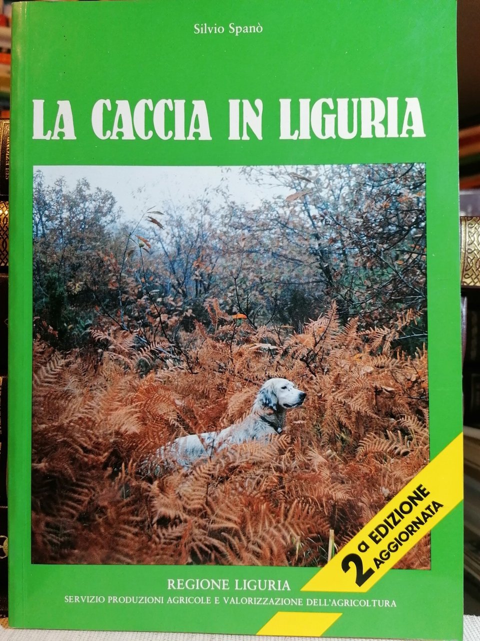 La Caccia In Liguria Libro Silvio Spanò 2^ Edizione Cinghiale …