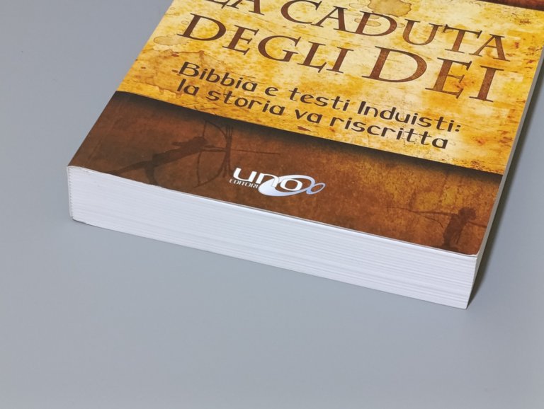 La caduta degli Dei. Bibbia e testi induisti: la storia …