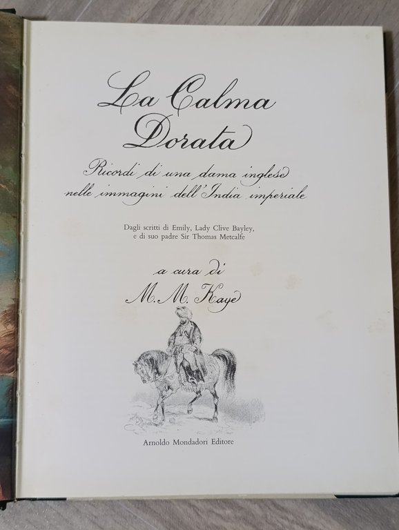La calma dorata. Ricordi di una dama inglese nelle immagini …
