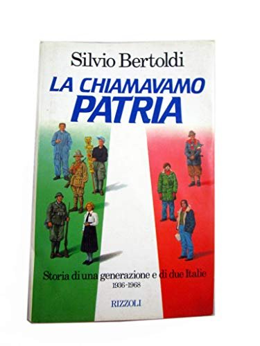 La chiamavano patria - Silvio Bertoldi | Immagine principale