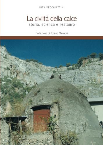 La civiltà della calce. Storia, scienza e restauro | Immagine principale