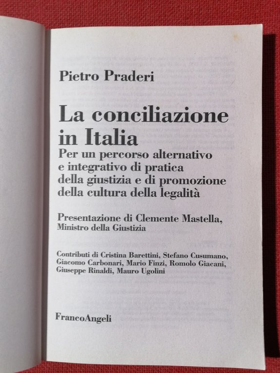 La Conciliazione in Italia Libro Praderi Giustizia Cultura della Legalità …