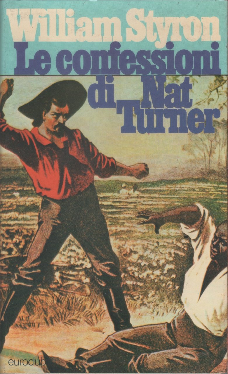 La confessione di Nat Turner - William Styron | Immagine principale