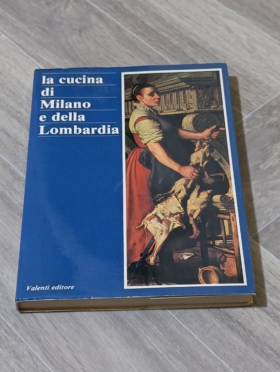 La cucina di Milano e della Lombardia