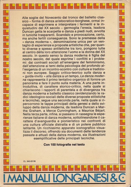 La danza moderna. Da Isadora Duncan a Maurice Bejart