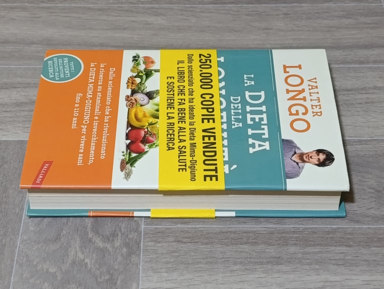 La dieta della longevità. Dallo scienziato che ha rivoluzionato la …