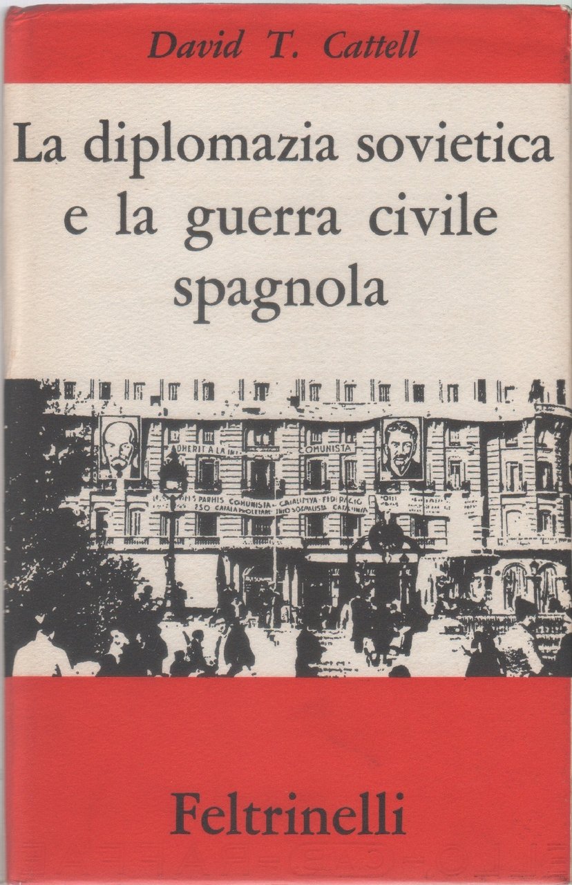 La diplomazia sovietica e la guerra civile spagnola - David … | Immagine principale