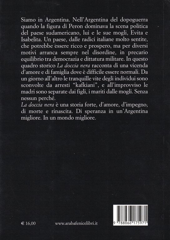 La doccia nera. Amore e morte nell'Argentina dei generali
