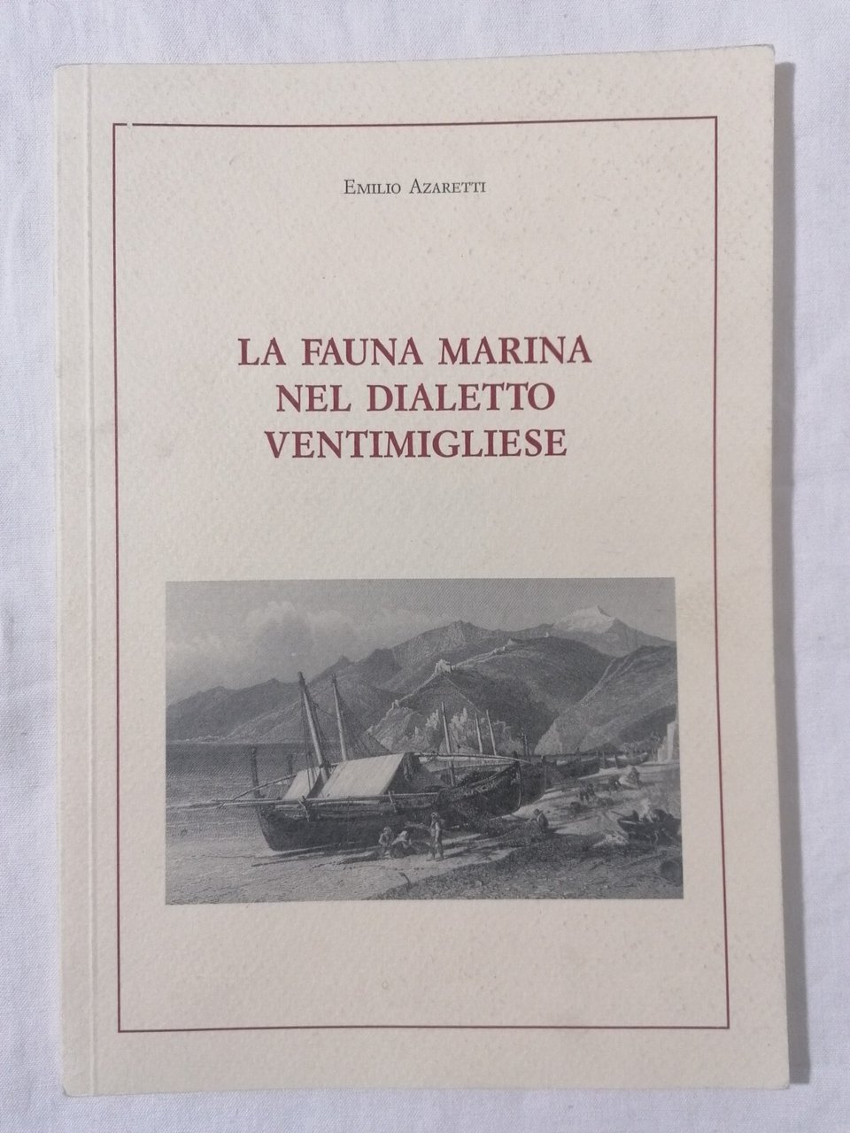La Fauna Marina nel Dialetto Ventimigliese Libro Alzaretti 1992 Ventimiglia