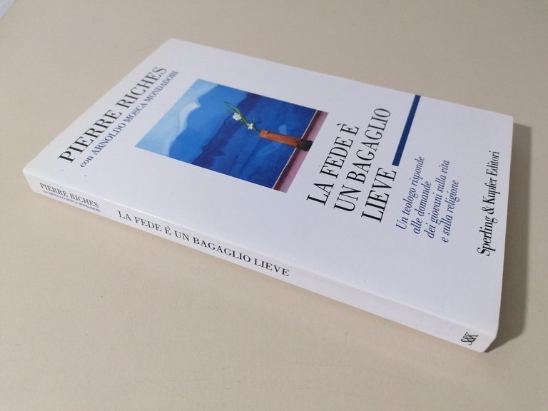 La fede è un bagaglio lieve. Un teologo risponde alle …