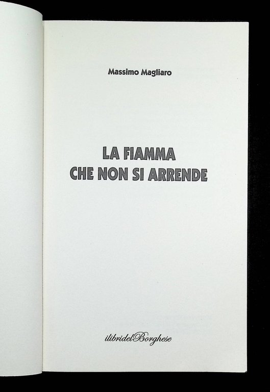 La fiamma che non si arrende