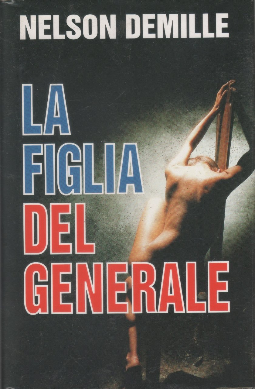 La figlia del generale - Nelson Demille | Immagine principale