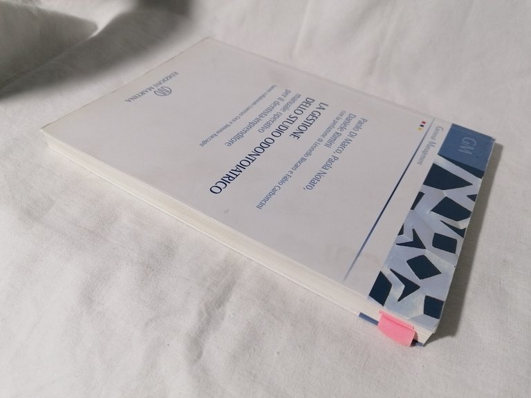 La gestione dello studio odontoiatrico. Manuale operativo per il dentista-imprenditore