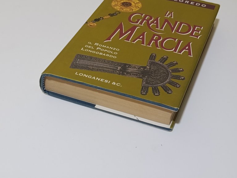La Grande marcia. Il Romanzo del Popolo Longobardo