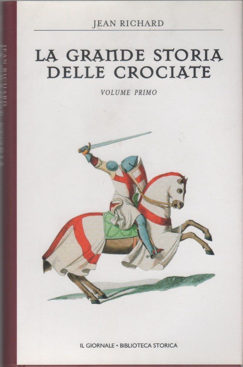 La grande storia delle crociate, volume primo | Immagine principale