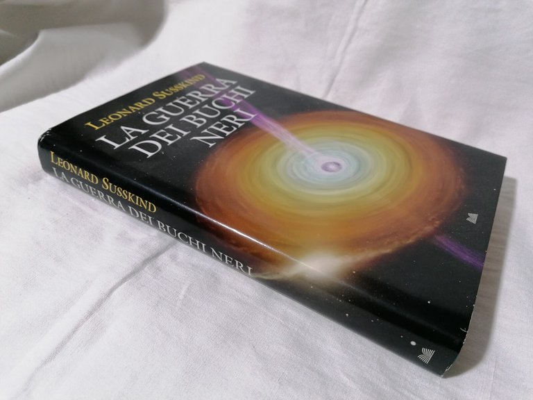 La guerra dei buchi neri, Leonard Susskind, Libro Mondolibri 2009 …
