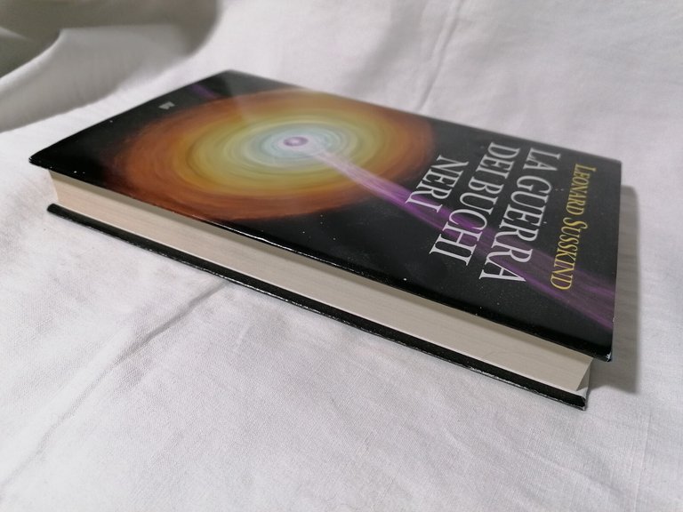 La guerra dei buchi neri, Leonard Susskind, Libro Mondolibri 2009 …