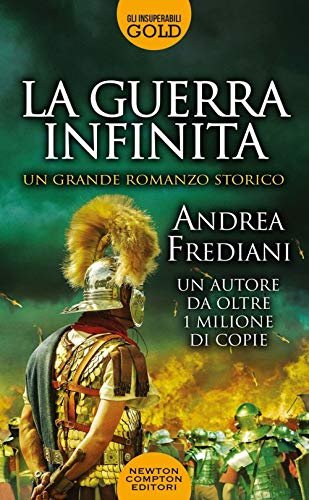 La guerra infinita - Andrea Frediani | Immagine principale