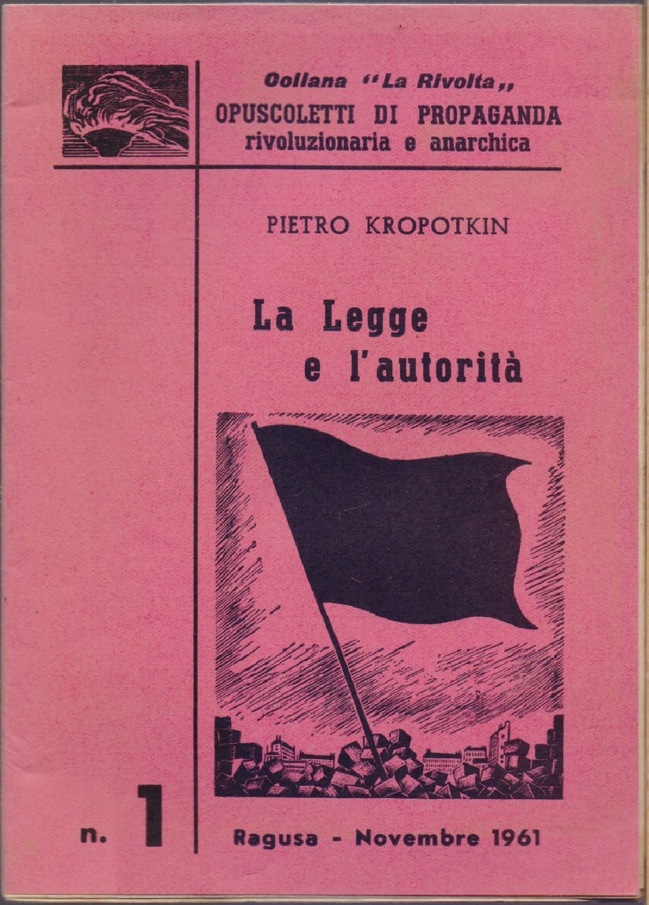 La legge e l'autorità. - Pietro Kropotkin Collana "La Rivolta" … | Immagine principale