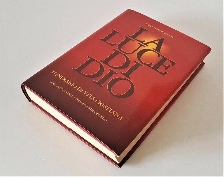 La Luce di Dio - Itinerario di Vita Cristiana Libro …