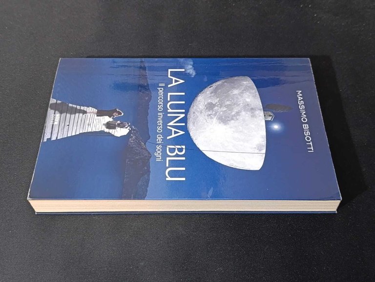 La luna blu. Il percorso inverso dei sogni