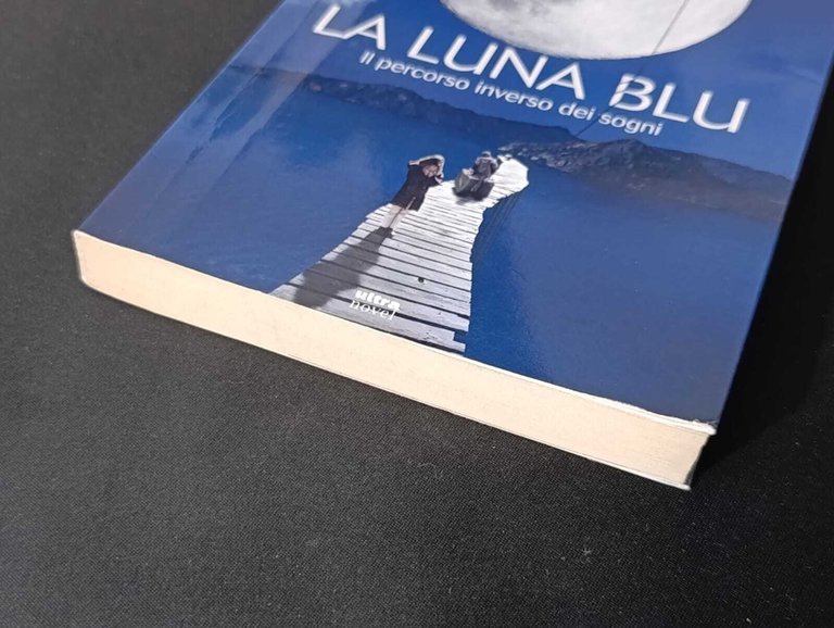 La luna blu. Il percorso inverso dei sogni