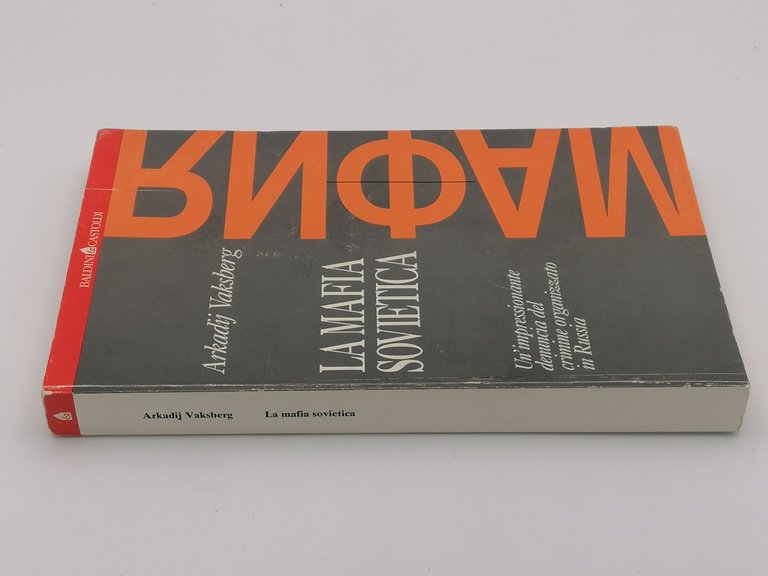 La Mafia Sovietica Libro Sul Crimine Organizzato In Russia Arkadij …