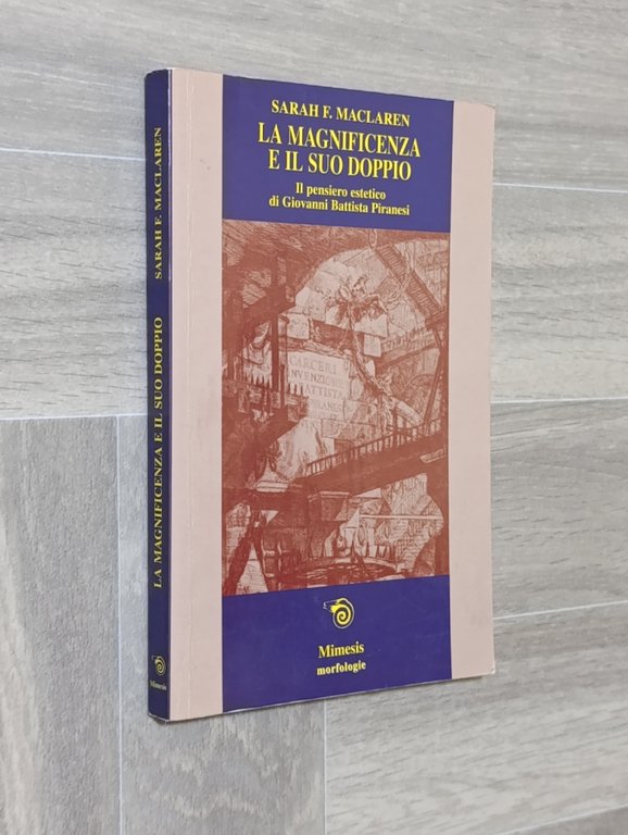 La magnificenza e il suo doppio. Il pensiero estetico di …