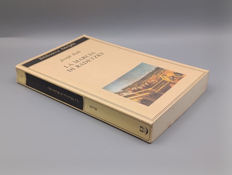 La marcia di Radetzky. Edizione speciale Repubblica / L'Espresso