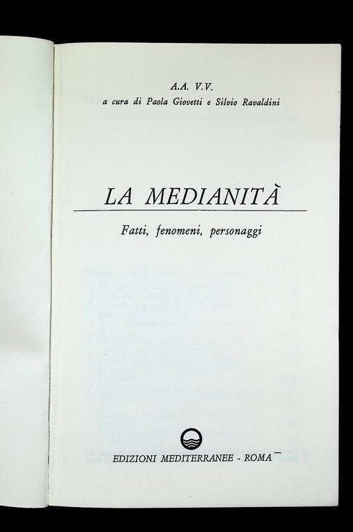 La Medianità Fatti Fenomeni Personaggi Libro Giovetti Ravaldini Mediterranee