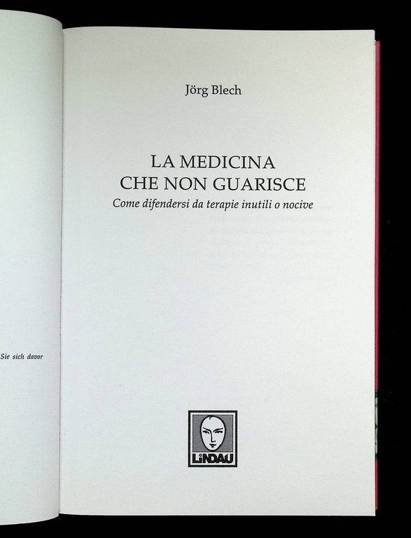 La medicina che non guarisce. Come difendersi da terapie inutili … | Immagine Gallery 4