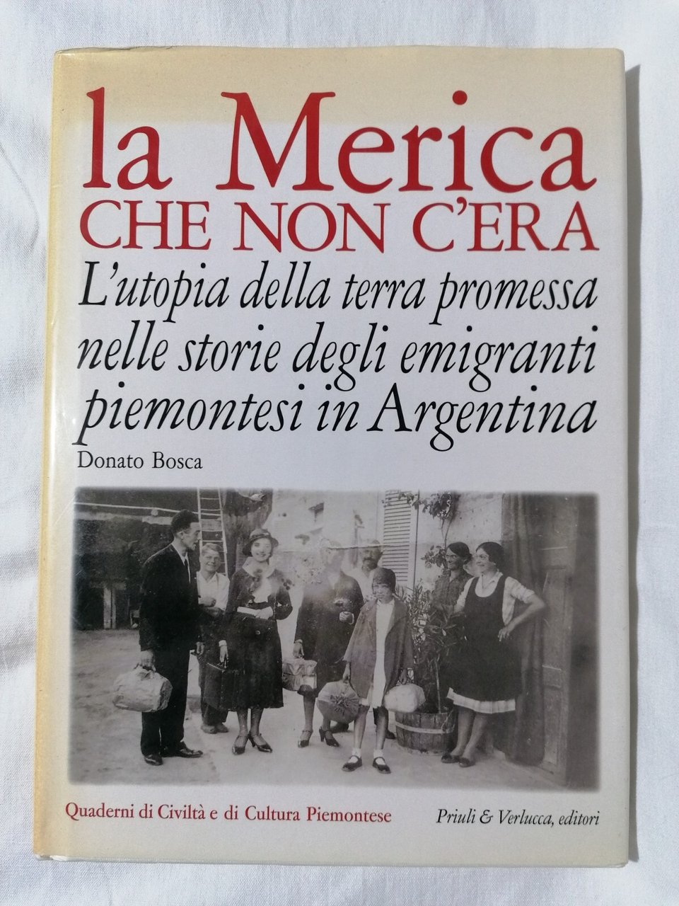 La Merica Che Non C'Era Storie Degli Emigranti Piemontesi In … | Immagine principale