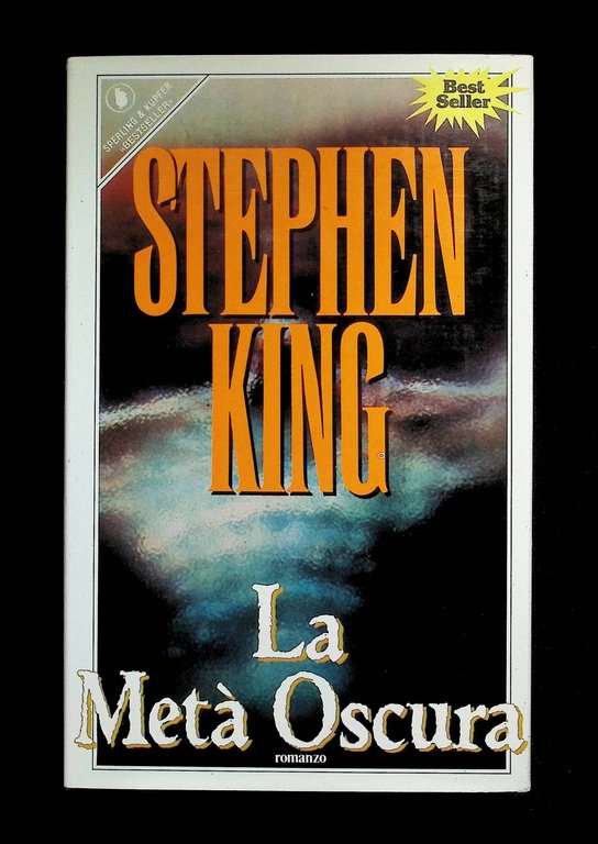 La Metà Oscura. Prima Edizione Sperling