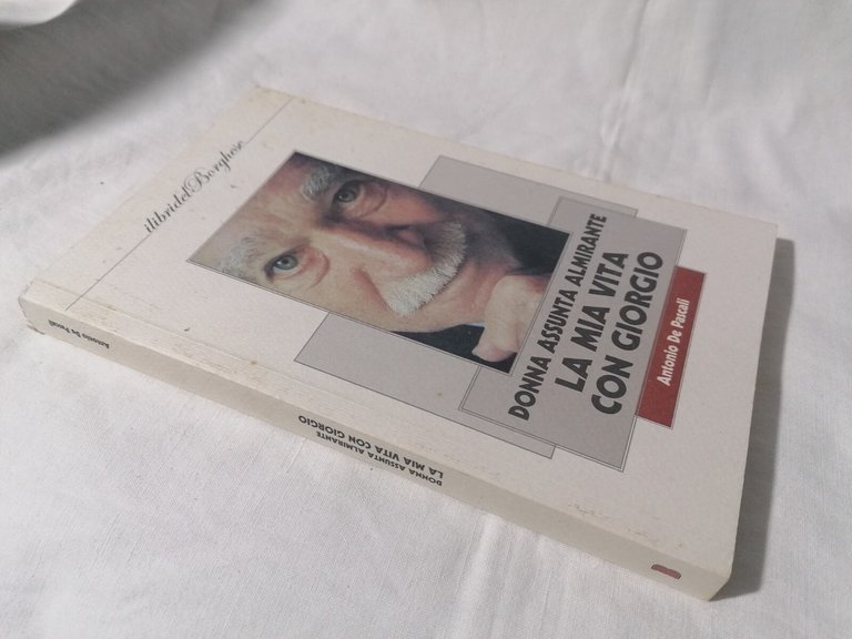 La Mia Vita Con Giorgio, Libro Donna Assunta Almirante Antonio …