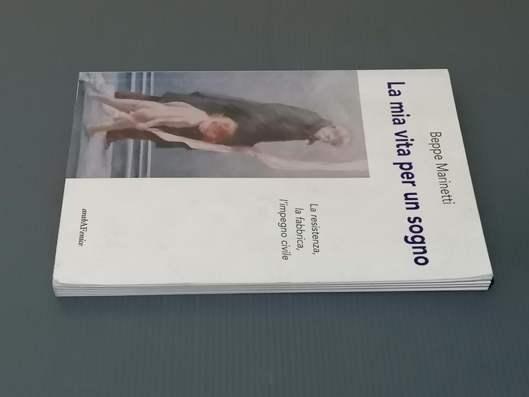 La Mia Vita Per Un Sogno Libro Beppe Marinetti Partigiano …