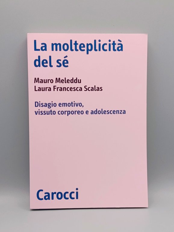 La molteplicità del sé. Disagio emotivo, vissuto corporeo e adolescenza | Immagine Gallery 1