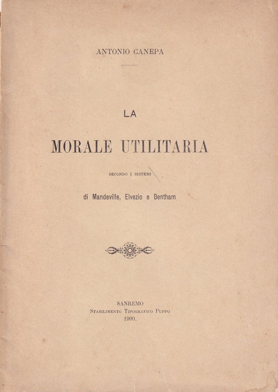 La Morale Utilitaria secondo i sistemi di Mendeville, Elvezio e … | Immagine principale