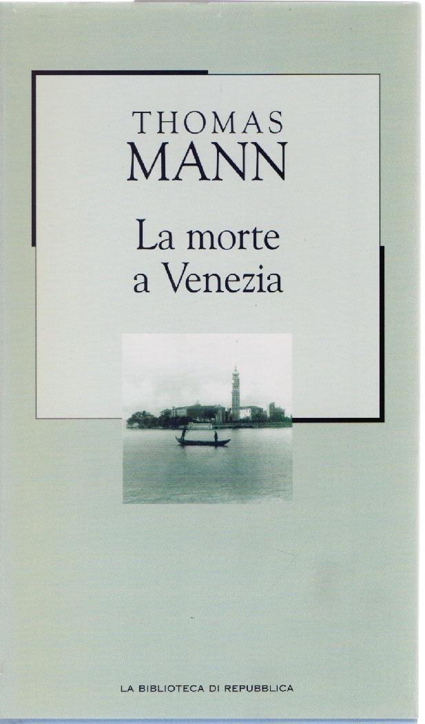 La morte a Venezia - Thomas Mann | Immagine principale