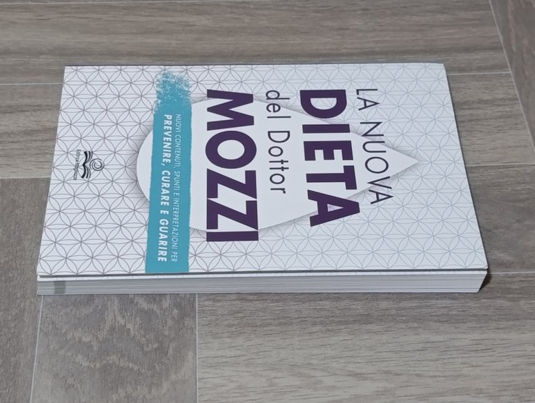 La nuova dieta del dottor Mozzi. Nuovi contenuti, spunti e …