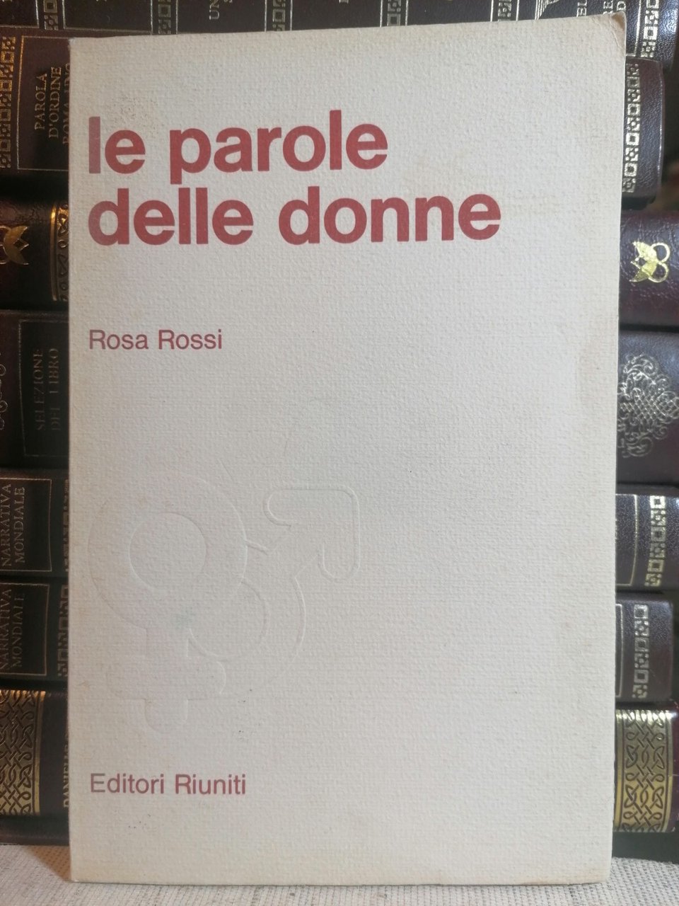 La Parola Delle Donne Libro Rosa Rossi Saggio Sulla Donna …