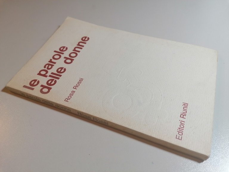 La Parola Delle Donne Libro Rosa Rossi Saggio Sulla Donna …