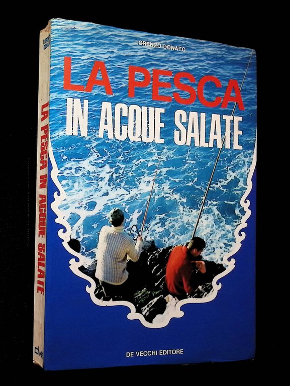 La Pesca in Acque Salate Libro Lorenzo Donato De Vecchi …