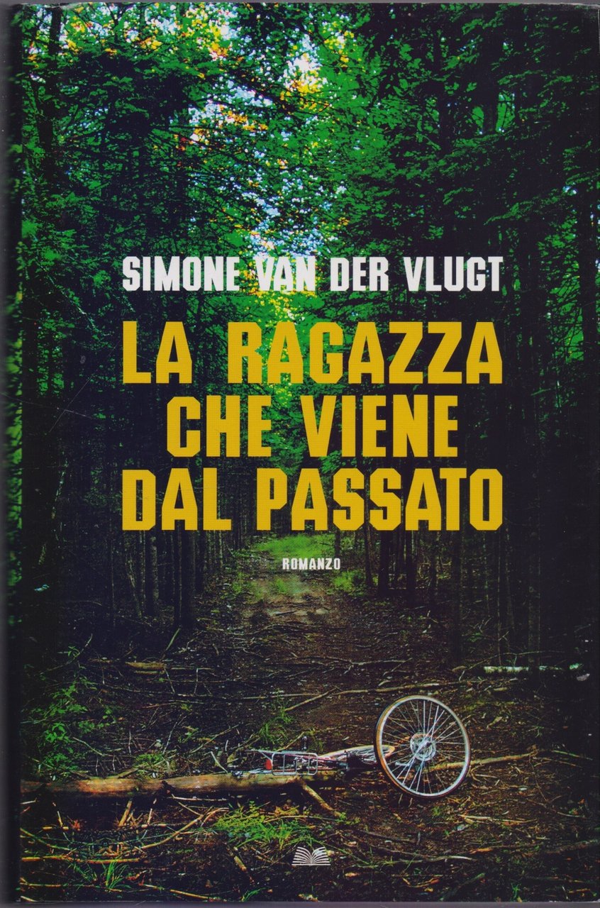 La ragazza che viene dal passato - Simone van der … | Immagine principale