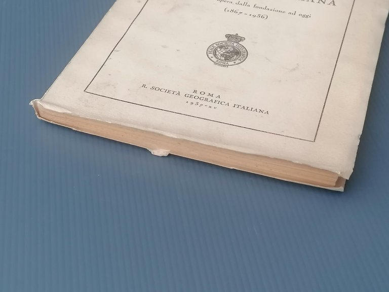 La Reale Società Geografica Italiana Libro Enrico De Agostini 1937
