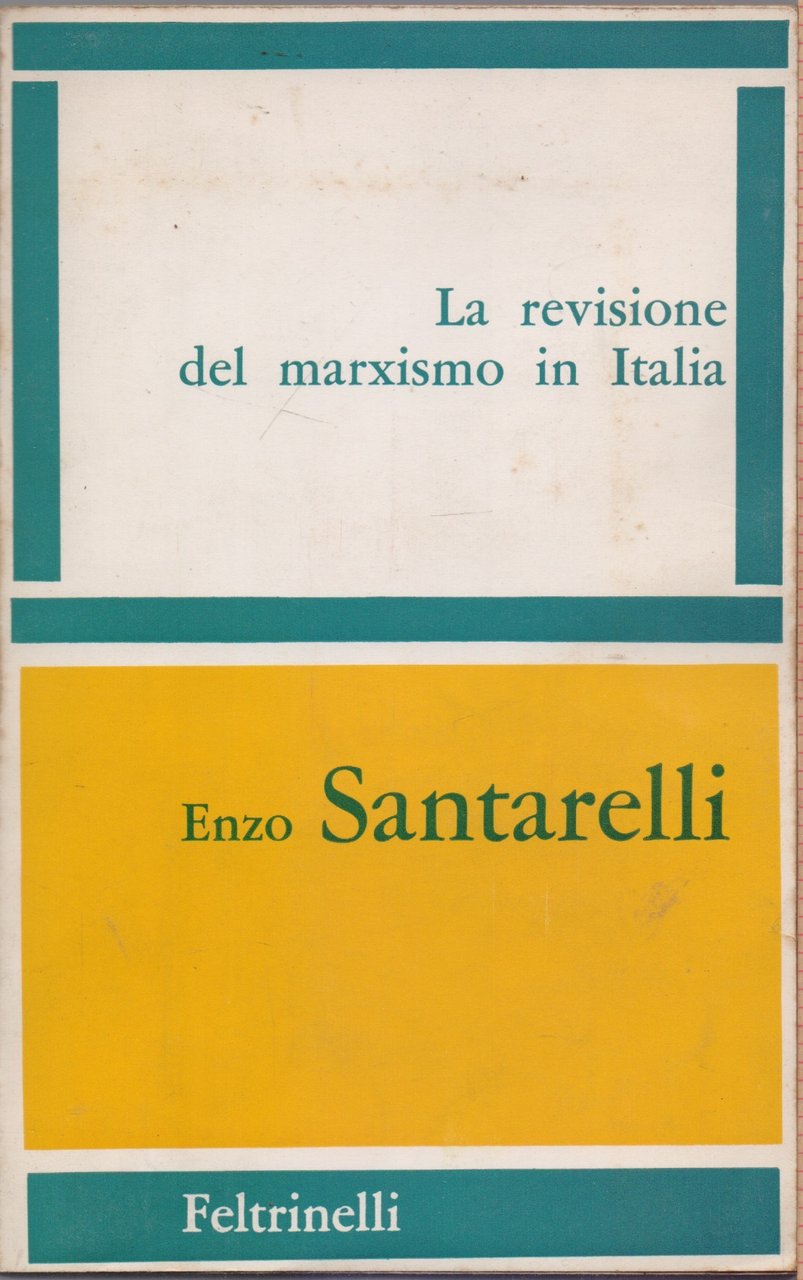 La revisione del marxismo in Italia - Enzo Santarelli | Immagine principale