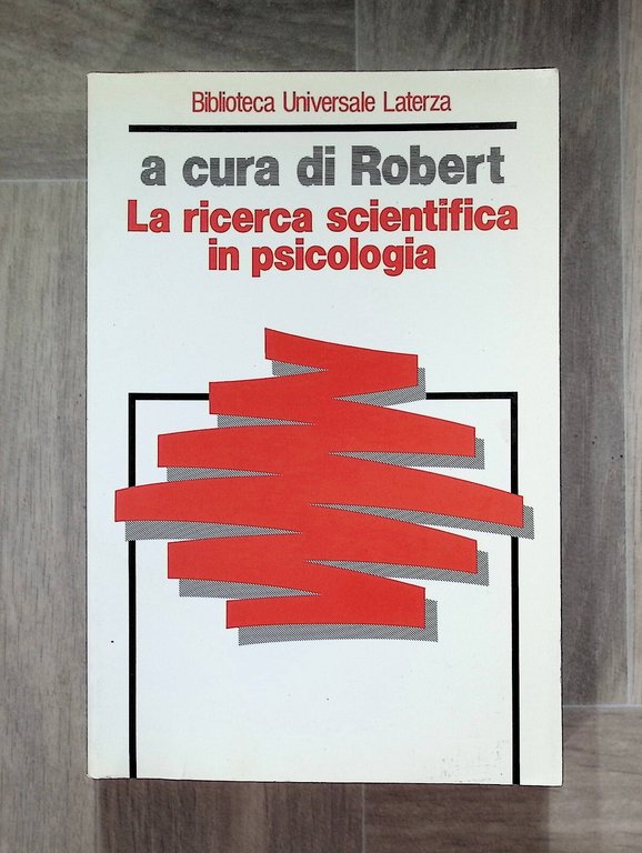 La Ricerca Scientifica in Psicologia Libro Robert 2^ ED 1994 …