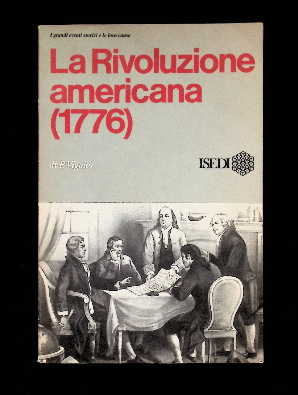 La Rivoluzione Americana 1776