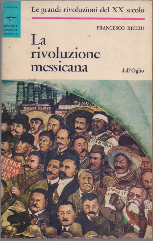 La Rivoluzione Messicana - Francesco Ricciu | Immagine Gallery 2