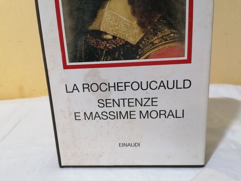La Rochefoucauld Sentenze e Massime Morali Libro Einaudi Millenni 9788806222345